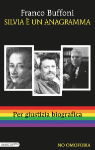 Title: Silvia è un anagramma, Author: Franco Buffoni