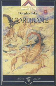Title: Scorpione, Author: Douglas Baker