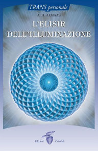 Title: L'Elisir dell'Illuminazione, Author: A.H. Almaas