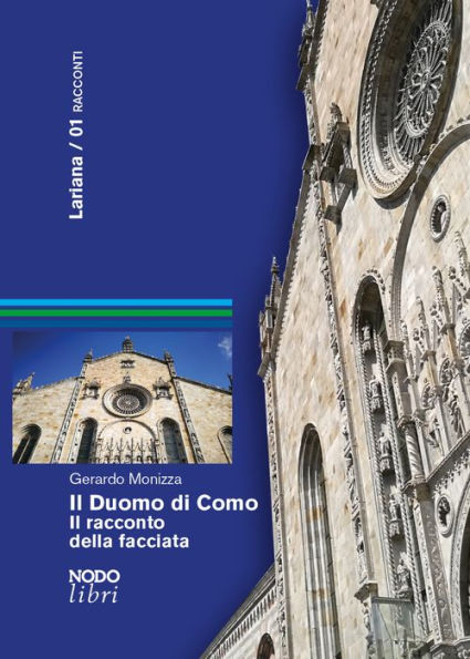 Il Duomo di Como: Il racconto della facciata