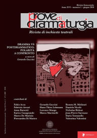 Title: Prove di Drammaturgia n. 1/2010: Dramma VS postdrammatico: polarità a confronto, Author: Gerardo Guccini