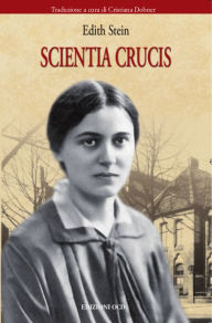 Title: Scientia Crucis, Author: Edith Stein