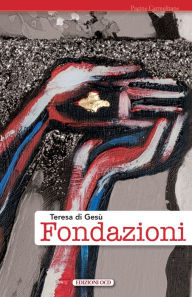 Title: Fondazioni, Author: Teresa di Gesù