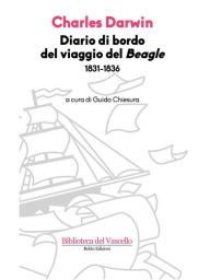 Title: Diario di bordo del viaggio del Beagle, Author: Charles Darwin