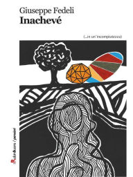 Title: Inachevé, Author: Giuseppe Fedeli