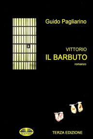 Title: Vittorio il Barbuto, Author: Guido Pagliarino