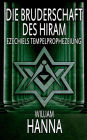 Die Bruderschaft des Hiram: Ezechiels Tempelprophezeiung