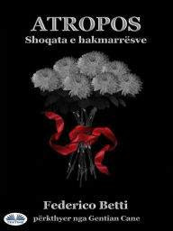 Title: Atropos: Shoqata E Hakmarrësve, Author: Federico Betti