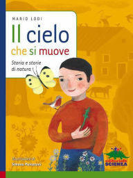 Title: Il cielo che si muove: Storie e storie di natura, Author: Mario Lodi
