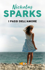 Title: I passi dell'amore, Author: Nicholas Sparks