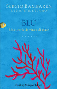 Title: Blu, Author: Sergio Bambarén