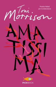 Title: Amatissima (Beloved), Author: Toni Morrison