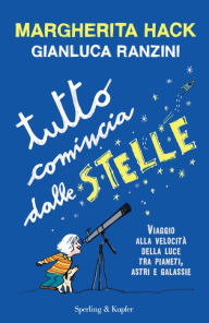 Title: Tutto comincia dalle stelle, Author: Margherita Hack