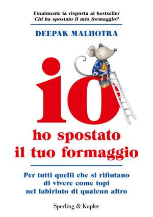 Io ho spostato il tuo formaggio