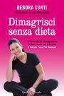 Dimagrisci senza dieta