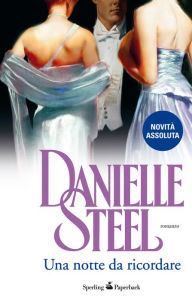 Title: Una notte da ricordare, Author: Danielle Steel