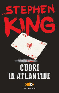 Title: Cuori in Atlantide, Author: Stephen King