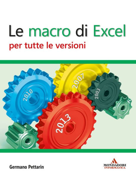 Le macro di Excel per tutte le versioni