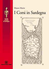 Title: I corsi in Sardegna, Author: Maxia Mauro