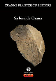 Title: Sa losa de Osana, Author: Zuanne Frantziscu Pintore