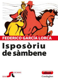 Title: Isposòriu de sàmbene: Bodas de sangre, Author: Federico García Lorca