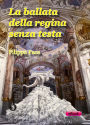 La ballata della regina senza testa