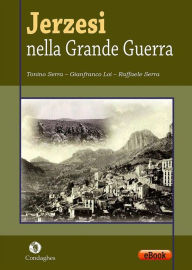 Title: Jerzesi nella Grande Guerra, Author: Tonino Serra