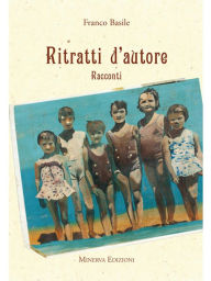 Title: Ritratti d'autore, Author: Franco Basile