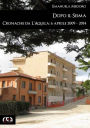 Dopo il sisma. Cronache da L'Aquila: 6 aprile 2009 - 2014