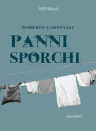 Title: Panni sporchi, Author: Roberto Carnevali