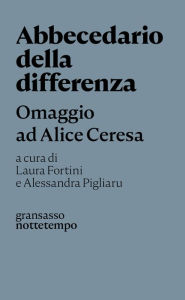 Title: Abbecedario della differenza: Omaggio ad Alice Ceresa, Author: AA.VV.