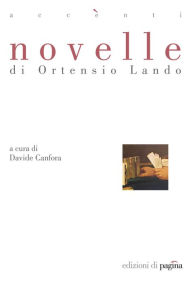 Title: Novelle di Ortensio Lando, Author: Davide Canfora