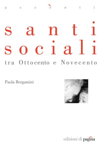 Santi sociali tra Ottocento e Novecento