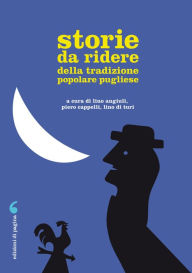 Title: Storie da ridere della tradizione popolare pugliese, Author: AA.VV.