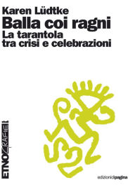 Title: Balla coi ragni. La tarantola tra crisi e celebrazioni, Author: Karen Lüdtke