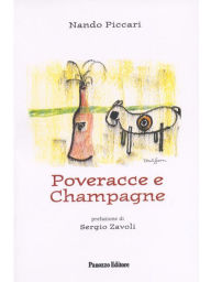 Title: Poveracce e champagne, Author: Piccari Nando