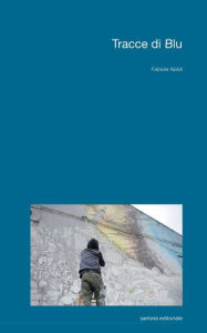 Title: Tracce di Blu, Author: Fabiola Naldi