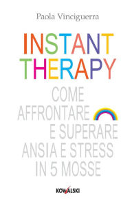Title: Instant Therapy, Author: Paola Vinciguerra