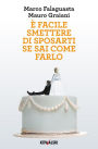 È facile smettere di sposarti se sai come farlo