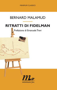 Title: Ritratti di Fidelman, Author: Bernard Malamud