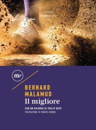 Title: Il migliore, Author: Bernard Malamud