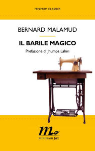 Title: Il barile magico, Author: Bernard Malamud