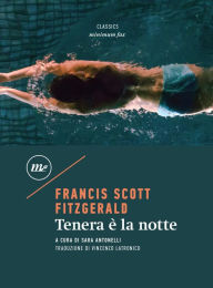 Title: Tenera è la notte, Author: Francis Scott Fitzgerald