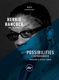 Title: Possibilities. L'autobiografia, Author: Herbine Hancock