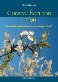 Title: curare i fiori con i fiori: L'uso dei Rimedi floreali per curare patologie 