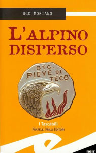 Title: L'alpino disperso, Author: Moriano Ugo