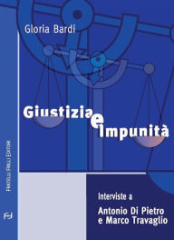 Title: Giustizia e Impunità, Author: Gloria Bardi