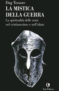 Title: La mistica della guerra, Author: Dag Tessore