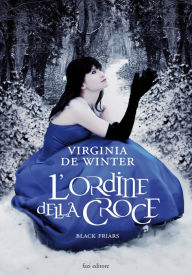 Black Friars 4. L'ordine della croce
