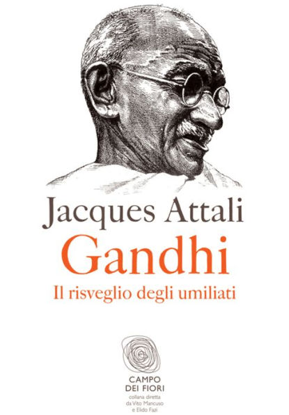 Gandhi: Il risveglio degli umiliati